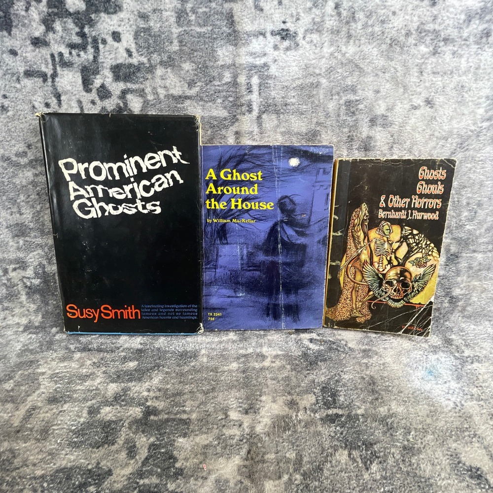 3 Vintage Ghost Books Prominent American Ghosts Ghost Around the House